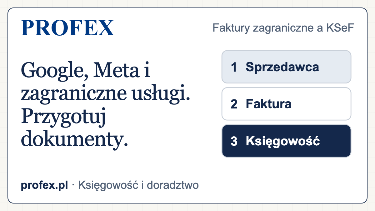 Faktura od zagranicznego dostawcy: sprawdź sprzedawcę, pobierz dokument i przekaż go do księgowości.