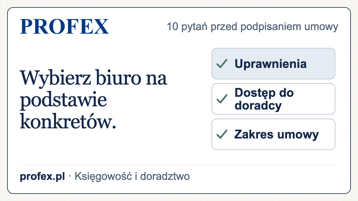 Sprawdzenie biura rachunkowego: uprawnienia, dostęp do doradcy podatkowego i zakres umowy.