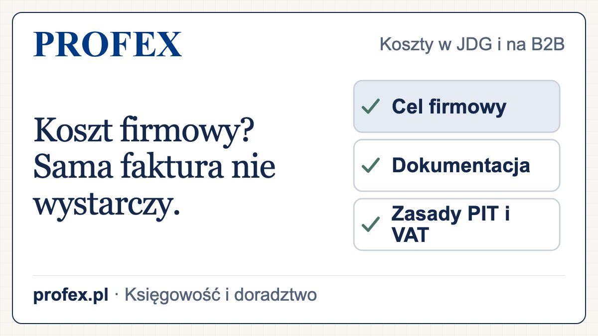 Rozliczenie wydatku w JDG wymaga ustalenia celu firmowego, dokumentacji oraz odrębnych zasad PIT i VAT.